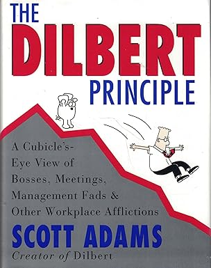 The Dilbert Principle By Scott Adams 