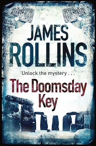 The Doomsday Key by James Rollins 