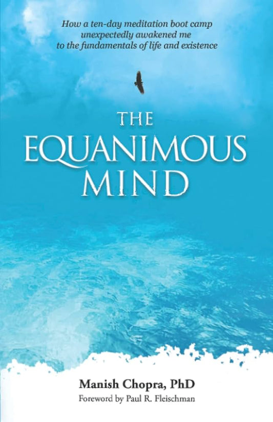 The Equanimous Mind By Manish Chopra