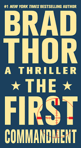 The First Commandment A Thriller Book  By Brad Thor   second hand books online