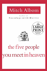 The Five People You Meet in Heaven Paperback by Mitch Albom