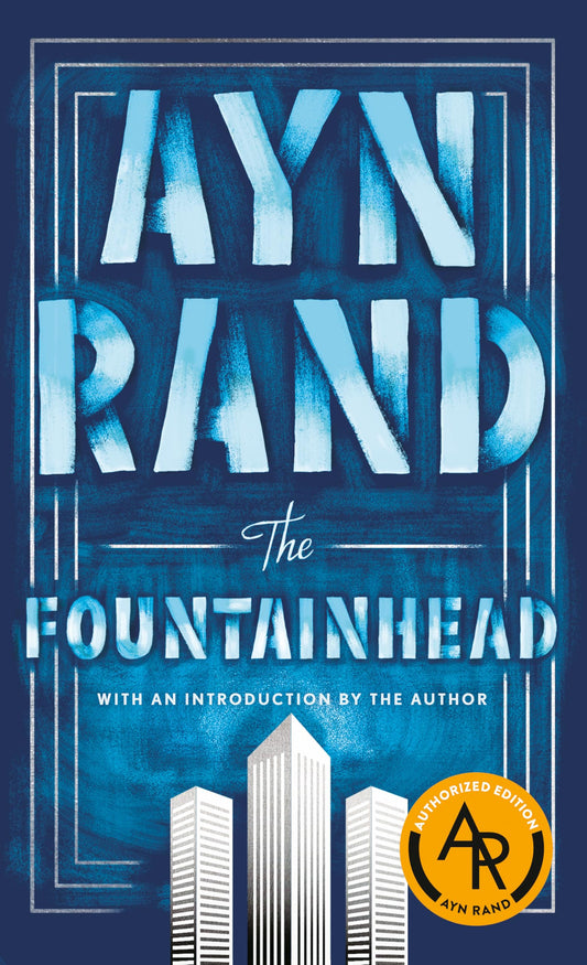 The Fountainhead, Ayn Rand