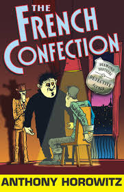 The French Confection By  Anthony Horowitz