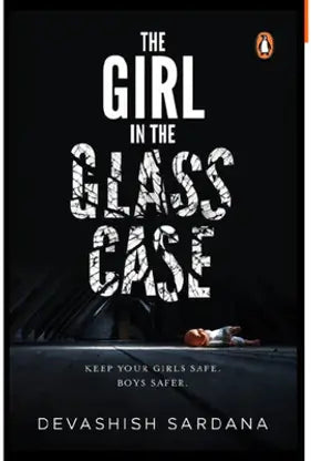 The Girl In The Glass Case Book By Devashish Sardana