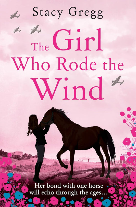 The Girl Who Rode the Wind By Stacy Gregg
