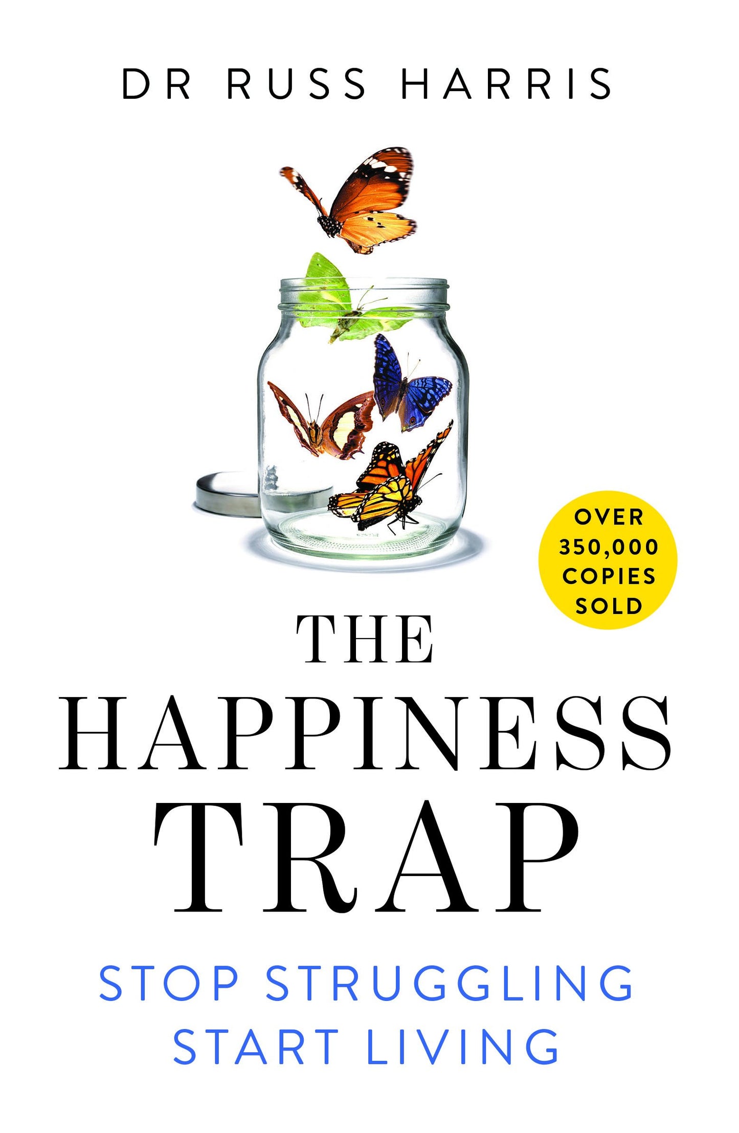 The Happiness Trap: Stop Struggling, Start Living By Russ Harriss   online second hand books