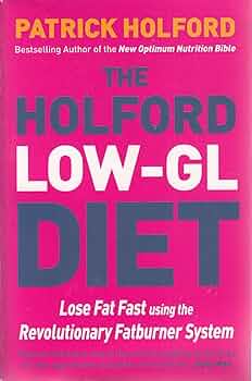 The Holford Low GL Diet By  Patrick Holford