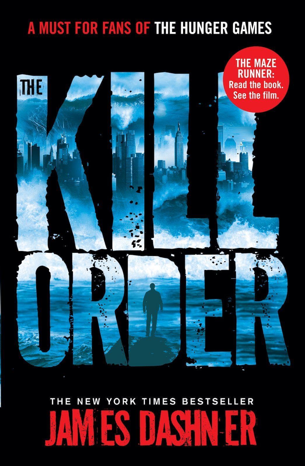 The Kill Order By James Dashner