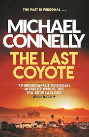 The Last Coyote By  Michael Connelly