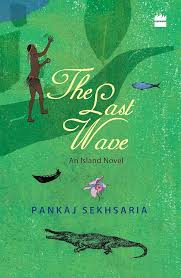 The Last Wave Paperback by Pankaj Sekhsaria