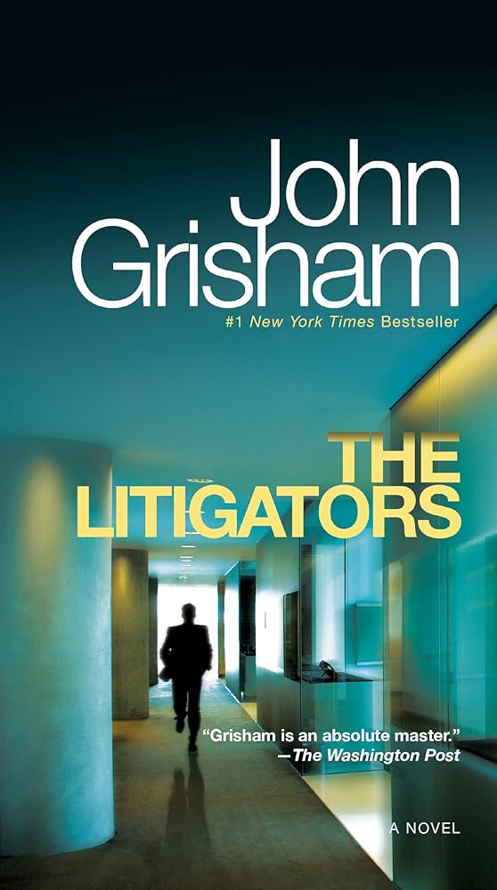 The Litigators, by John Grisham