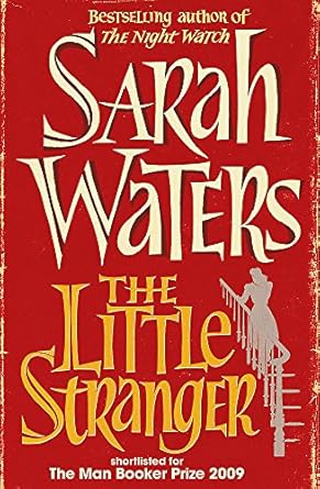 The Little Stranger Hardcover By Sarah Waters ( Rare )