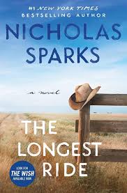 The Longest Ride Novel by Nicholas Sparks