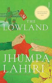 The Lowland By  Jhumpa Lahiri 