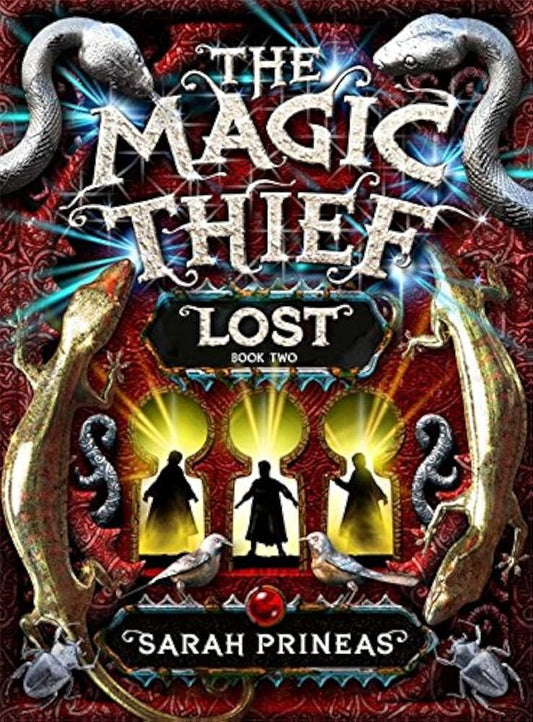 The Magic Thief: Lost By Sarah Prineas