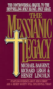 The Messianic Legacy By  Michael Baigent   online second hand books
