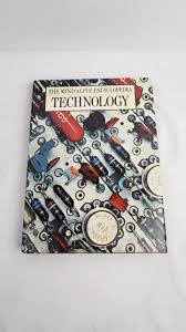 The Mind Alive Encyclopedia TECHNOLOGY  Hardcover by Bondi, Bullock, East, Piper, Williams (Rare)