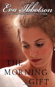 The Morning Gift  By Eva Ibbotson
