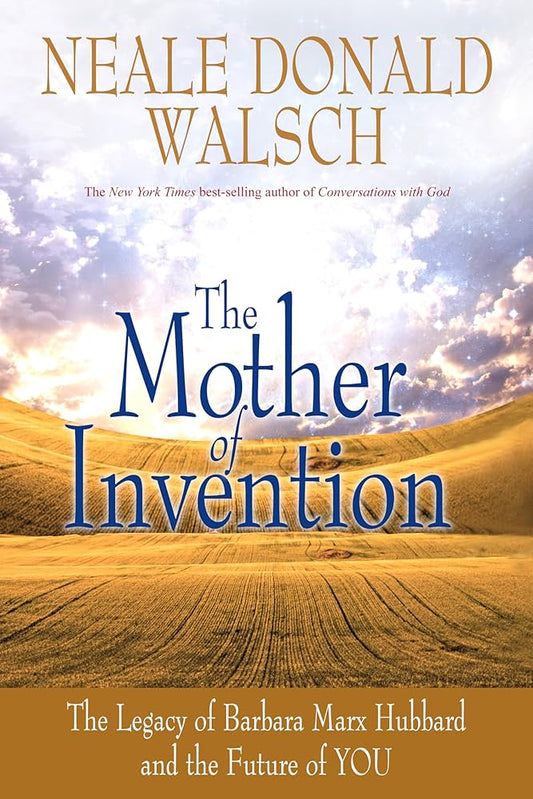The Mother of Invention By Neale Donald Walsch    online second hand books