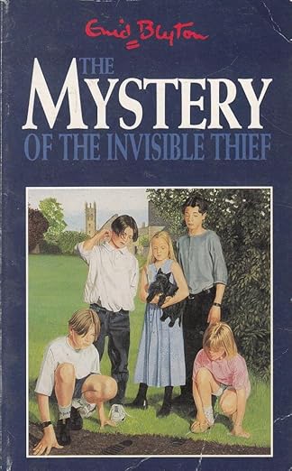 The Mystery of the Invisible Thief By Enid Blyton