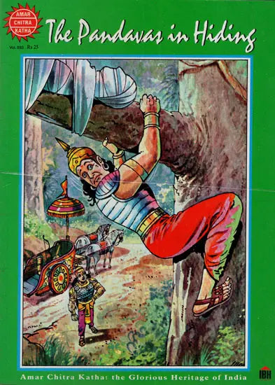 The Pandavas in Hiding By Amar Chitra Katha