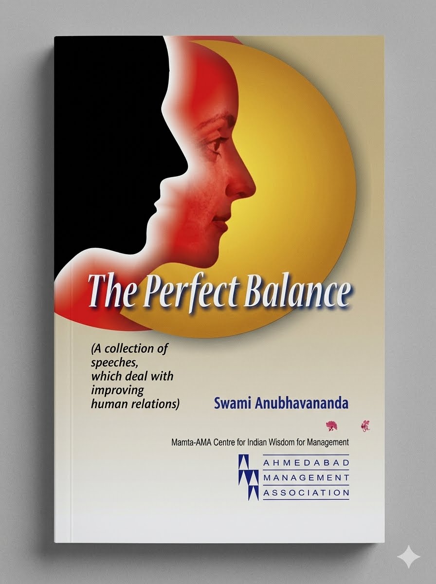 The Perfect Balance By Swami Anubhavananada
