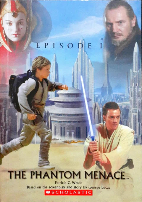 The Phantom Menace: Star Wars Episode 1 By Patricia C. Wrede