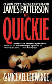 The Quickie Paperback by James Patterson & Michael Ledwidge
