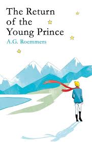 The Return Of The Young Prince Paperback by A.G. Roemmers