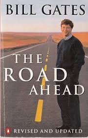 The Road Ahead Hardcover By  Bill Gates ( Rare )