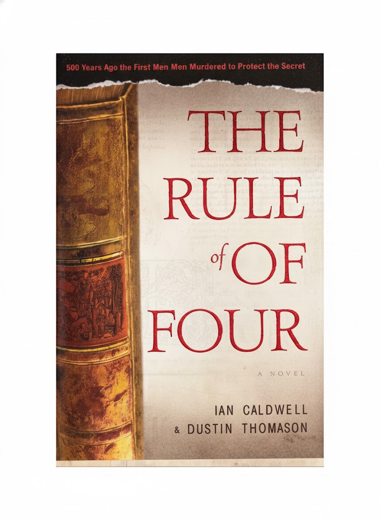 The Rule of Four By Ian Caldwell 