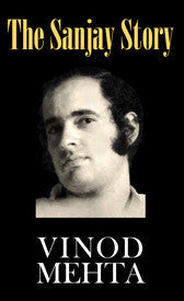 The Sanjay Story  Hardcover By Vinod Mehta      second hand books online