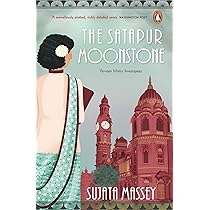 The Satapur Moonstone By Sujata Massey 