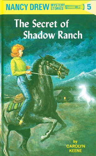 The Secret of Shadow Ranch By Carolyn Keene