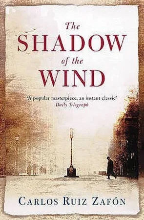 The Shadow of the Wind Novel by Carlos Ruiz Zafón