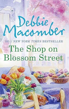 The Shop on Blossom Street By  Debbie Macomber 