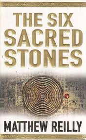 The Six Sacred Stones Paperback by Matthew Reilly (Rare)