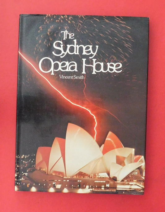 The Sydney Opera House Book by Vincent Smith (Rare)