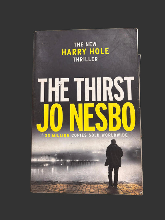 The Thirst: A Harry Hole Novel by Jo Nesbo 