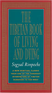The Tibetan Book of Living and Dying By Sogyal Rinpoche