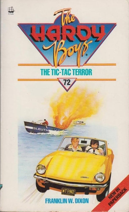 The Tic-tac Terror: 72 (The Hardy boys mysteries) By  Franklin W. Dixon