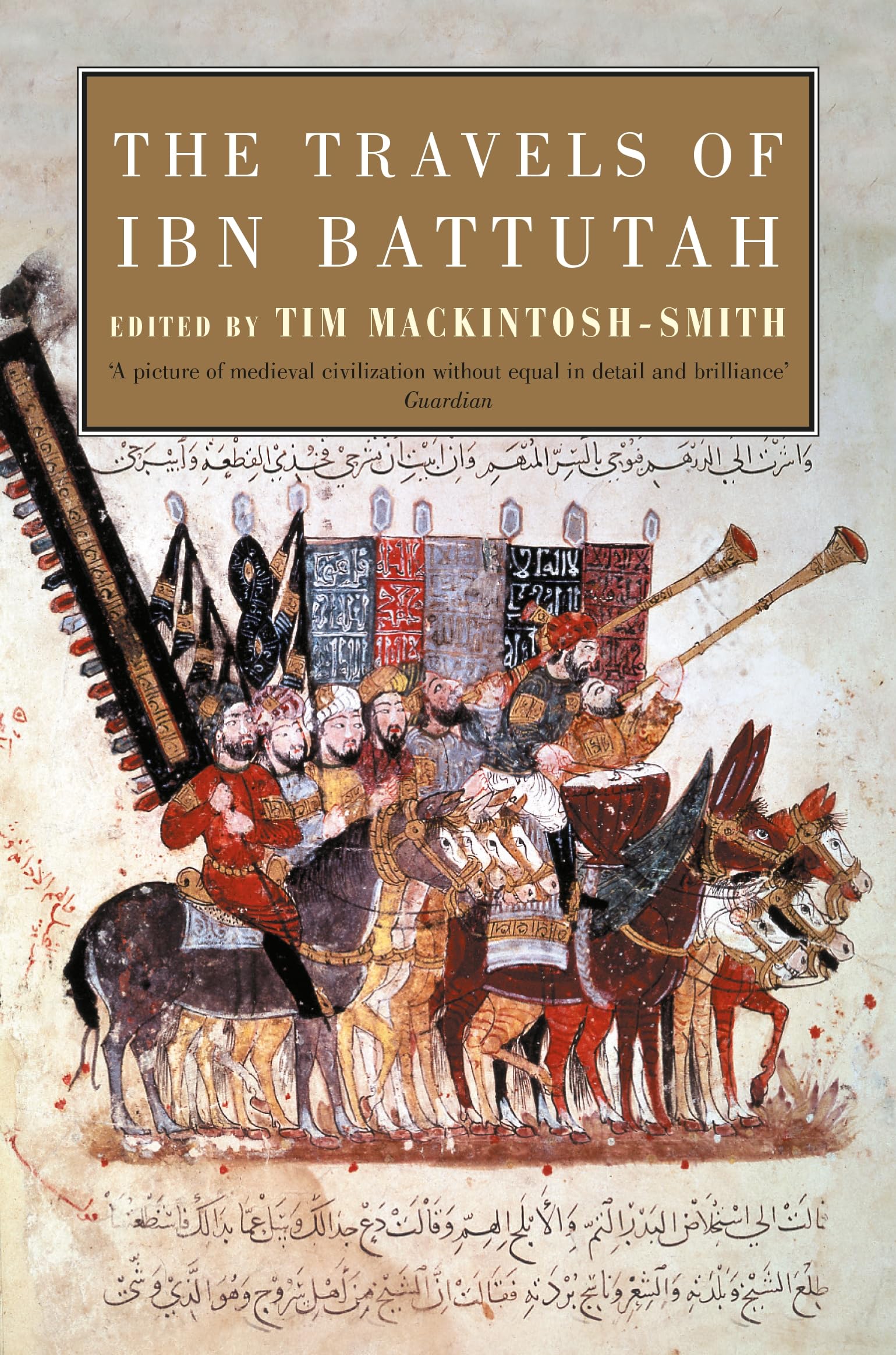The Travels of Ibn Battutah By Ibn Battutah