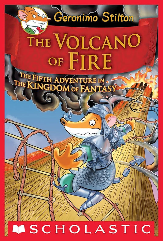 The Volcano of Fire (Geronimo Stilton and the Kingdom of Fantasy #5) (Hard Cover)   Geronimo Stilton