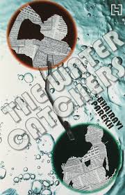 The Water Catchers Paperback by  Parekh Bhairavi