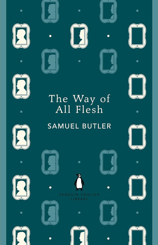 The Way of All Flesh By Samuel Butler