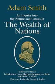 The Wealth of Nations,  Adam Smith