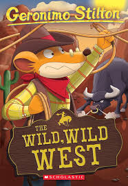 The Wild, Wild West (Geronimo Stilton #21) Paperback