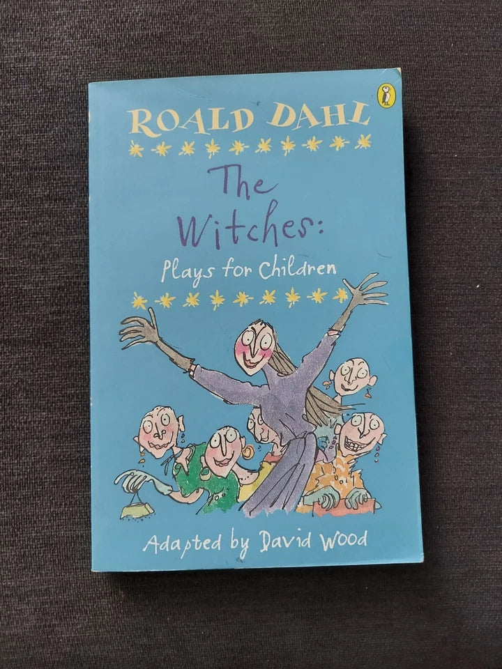 The Witches: Plays for Children By Roald Dahl