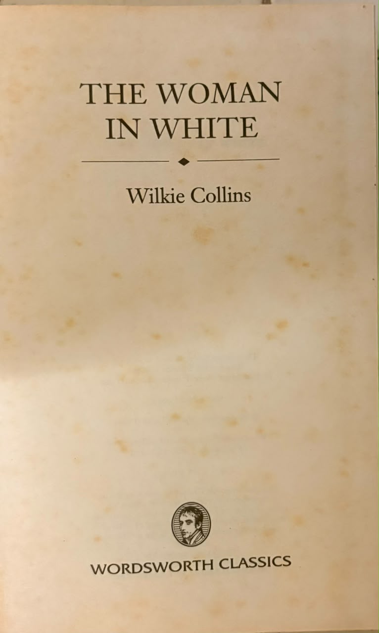 The Woman in White By Wilkie Collins
