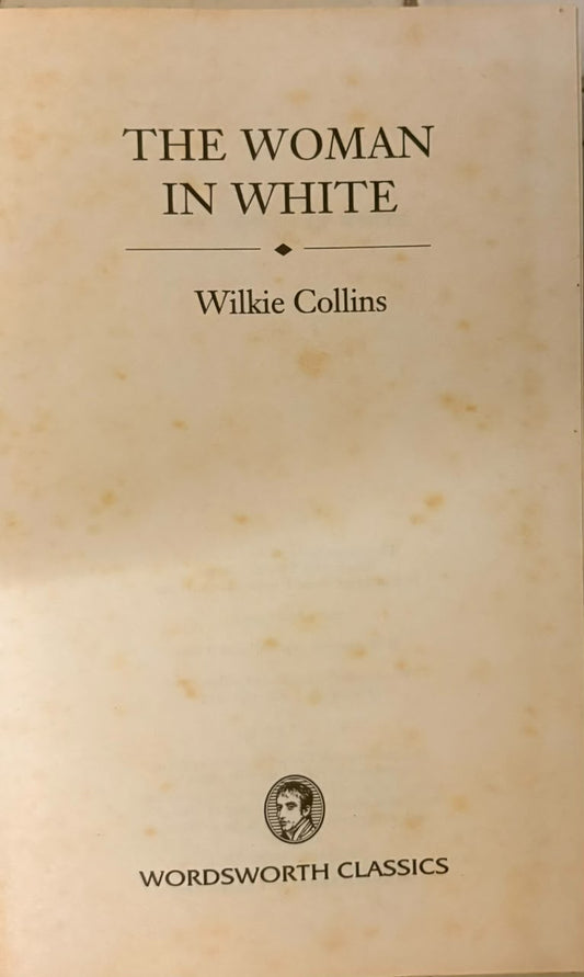 The Woman in White By Wilkie Collins